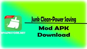 Junk Clean-Power Saving Mod APK