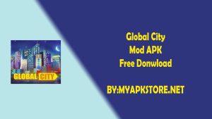 Global City Mod APK