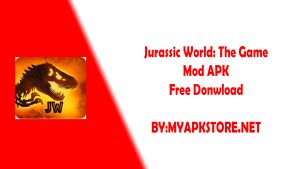 Jurassic World: The Game Mod APK