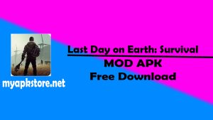 Last Day on Earth: Survival Mod APK (Ldoe Mod APK)